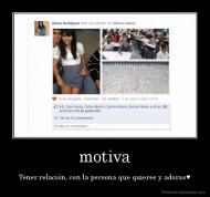 motiva - Tener relación, con la persona que quieres y adoras♥