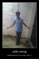 niño swag - orgullosamente soy swag y Que ??