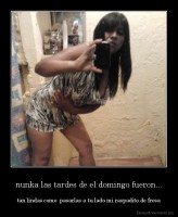 nunka las tardes de el domingo fueron... - tan lindas como  pasarlas a tu lado mi raspadito de fresa