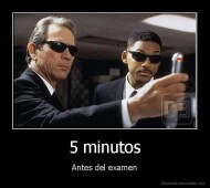 5 minutos - Antes del examen