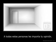A todas estas personas les importa tu opinión. - 