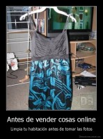 Antes de vender cosas online - Limpia tu habitación antes de tomar las fotos