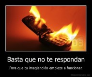 Basta que no te respondan - Para que tu imagianción empieze a funcionar.