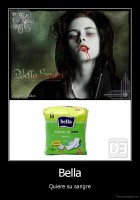 Bella - Quiere su sangre