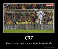 CR7 - Siempre a un metro por encima de los demás