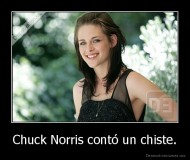 Chuck Norris contó un chiste. - 