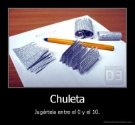 Chuleta - Jugártela entre el 0 y el 10.