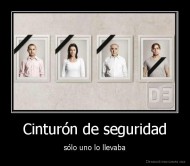 Cinturón de seguridad - sólo uno lo llevaba