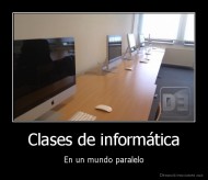 Clases de informática - En un mundo paralelo