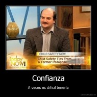Confianza - A veces es difícil tenerla