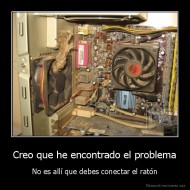 Creo que he encontrado el problema - No es allí que debes conectar el ratón