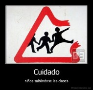 Cuidado - niños saltándose las clases