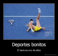 Deportes bonitos - El tenis es uno de ellos