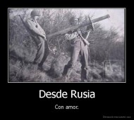 Desde Rusia - Con amor.