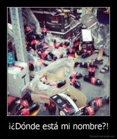 ¡¿Dónde está mi nombre?! - 