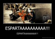 ESPARTAAAAAAAAAA!!! - ESPARTAAAAAAAAA!!!