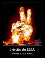 Ejército de EEUU - Trayendo la paz al mundo.