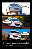 El Peugeot que siempre está feliz - Ningún BMW cabreado le jode el día