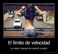 El límite de velocidad - La mejor manera de hacerlo cumplir