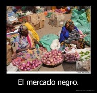 El mercado negro. - 
