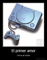 El primer amor - nunca se olvida