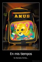 En mis tiempos - Se llamaba Simba...
