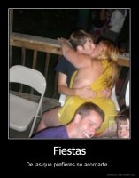 Fiestas - De las que prefieres no acordarte...
