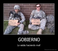 GOBIERNO - Lo estás haciendo mal!