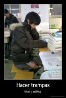 Hacer trampas - Nivel : asiático