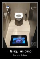 He aquí un baño - En un cine de Suiza.