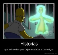 Historias - que te inventas para dejar asustados a tus amigos