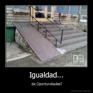 Igualdad... -  de Oportunidades?