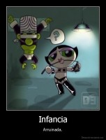 Infancia - Arruinada.