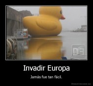 Invadir Europa - Jamás fue tan fácil.