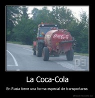 La Coca-Cola - En Rusia tiene una forma especial de transportarse.
