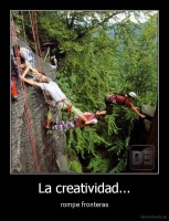 La creatividad... - rompe fronteras