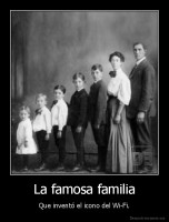 La famosa familia - Que inventó el icono del Wi-Fi.