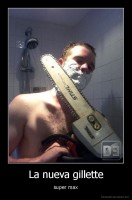 La nueva gillette - super max