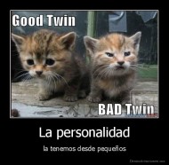 La personalidad - la tenemos desde pequeños