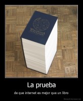 La prueba - de que internet es mejor que un libro