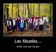 Las Abuelas... - saben más que Google