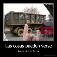 Las cosas pueden verse - Desde distinta forma