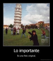 Lo importante - Es una foto original.