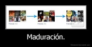 Maduración. - 