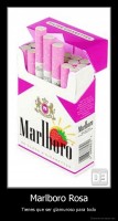 Marlboro Rosa - Tienes que ser glamuroso para todo