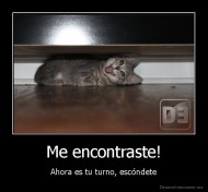 Me encontraste! - Ahora es tu turno, escóndete
