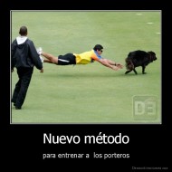 Nuevo método - para entrenar a  los porteros