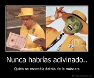 Nunca habrías adivinado.. - Quién se escondía detrás de la máscara