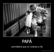 PAPÁ - prométeme que no vuelves a irte