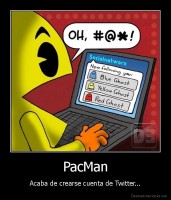 PacMan - Acaba de crearse cuenta de Twitter...